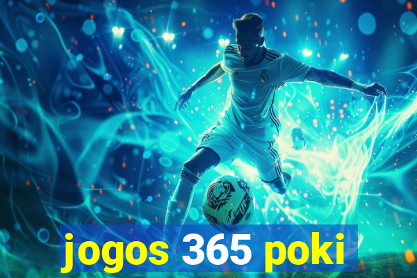 jogos 365 poki